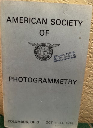 Item #31044 Papers from the 1972 Acsm-Asp Fall Convention. American Society Of Photogrammetry