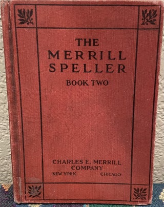 Item #31206 The Merrill Speller, Book 2. J. Ormond Wilson, Edith A. Winship