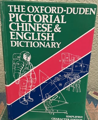 Item #31227 The Oxford-Duden Pictorial Chinese & English Dictionary. John Pheby, Roland...