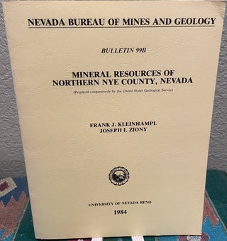 Item #31357 Mineral Resources of Northern Nye County, Nevada Prepared Cooperatively by the United...