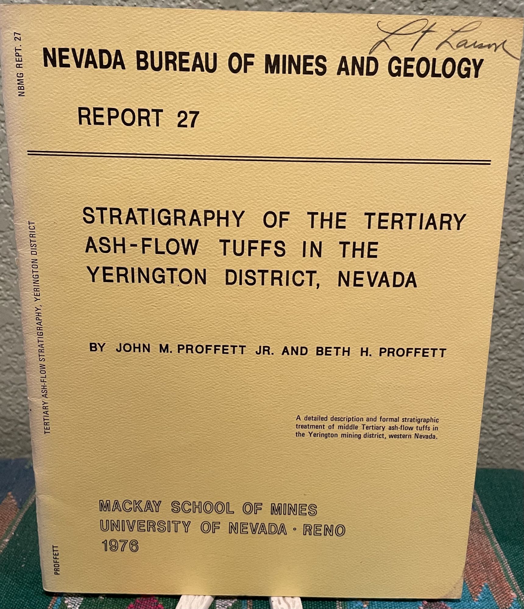 Stratigraphy of the Tertiary Ash-Flow Tuffs in Yerington District, Nevada. Proffett J. M. Jr., B. M. Proffett.