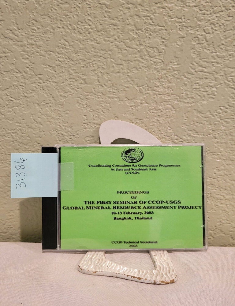 Item #31386 The First Seminar of CCOP-USGS Global Mineral Resource Assessment Project. Coordinating Committee For Geoscience Programmes.