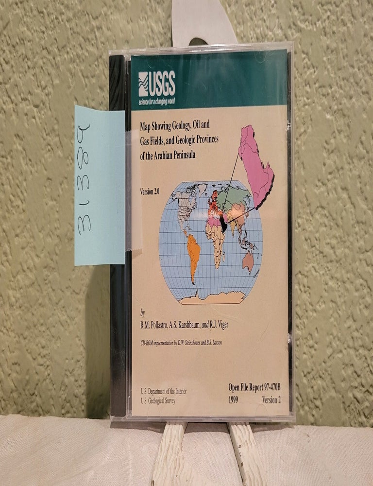 Item #31389 Map Showing Geology, Oil and Gas Fields and Geologic Provinces of the Arabian Peninsula. R. M. Pollastro, A. S. Karshbaum, R. J. Viger.