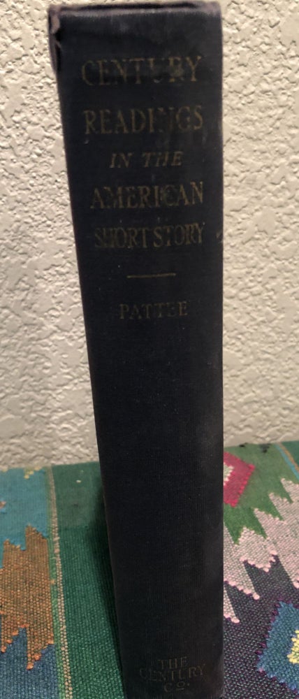 Item #5557957 Century Readings in the American Short Story. Fred Lewis Pattee.