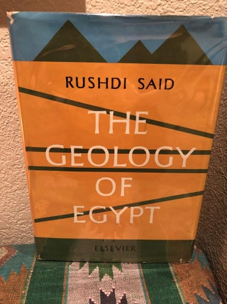 Item #5557982 The Geology of Egypt. Rushdi Said