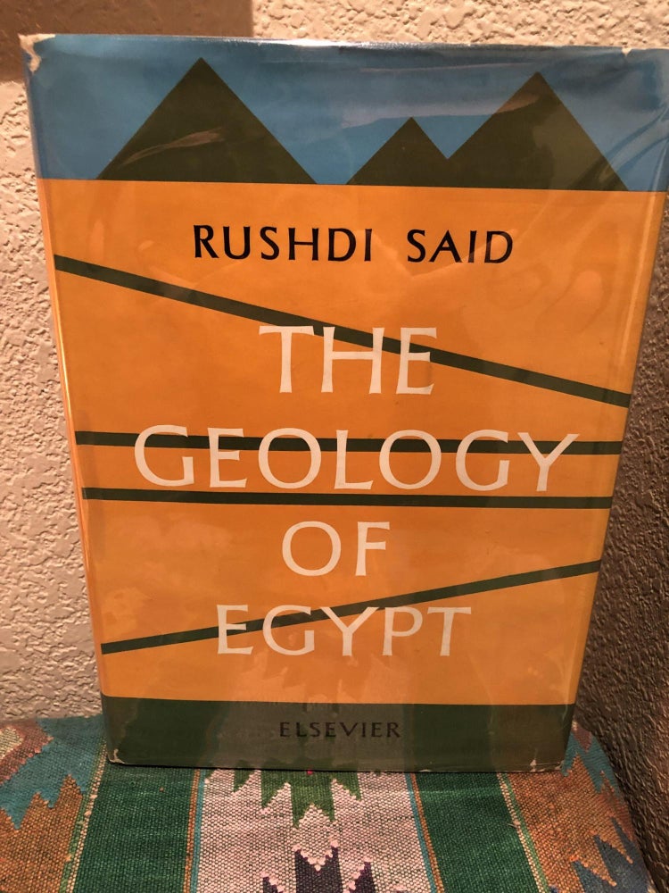 Item #5557982 The Geology of Egypt. Rushdi Said.