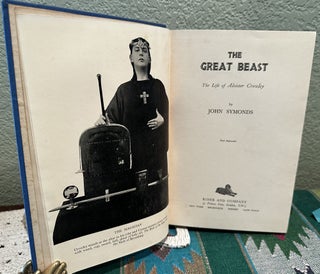 The Great Beast: The Life of Aleister Crowley.