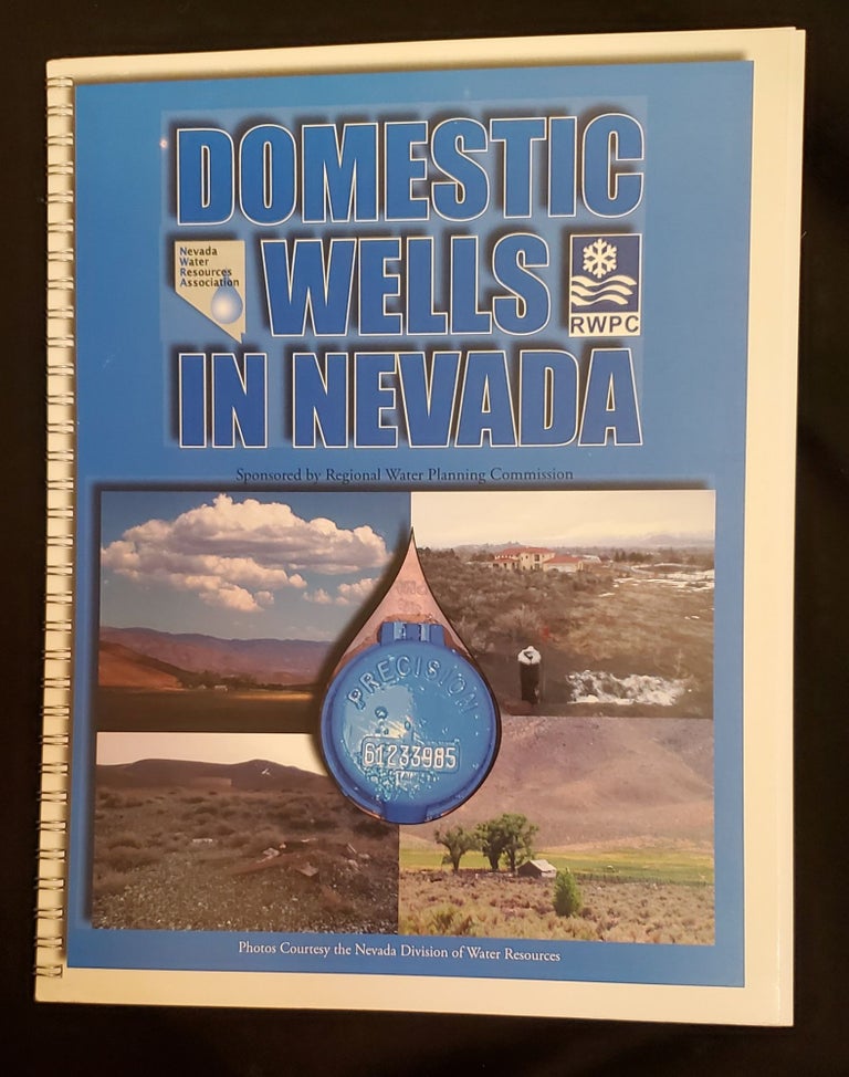Item #5558206 Domestic Wells in Nevada. Dr. Michael Strobel, Dean Alford, Tracy Taylor.