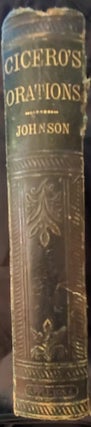 Item #5558235 Select Orations of M. Tullius Cicero: With Notes. E. A. Johnson
