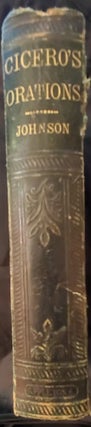 Item #5558235 Select Orations of M. Tullius Cicero: With Notes. E. A. Johnson