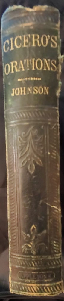 Item #5558235 Select Orations of M. Tullius Cicero: With Notes. E. A. Johnson.