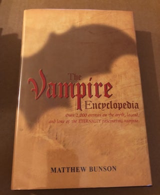 Item #5558262 The Vampire Encyclopedia, in search of Dracula, Vampire The Complete Guide to the...