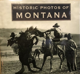 Item #5558292 Historic Photos of Montana. Gary Glynn