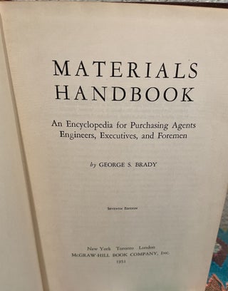 Materials Handbook an encyclopedia for purchasing agents engineers, executives, and foremen