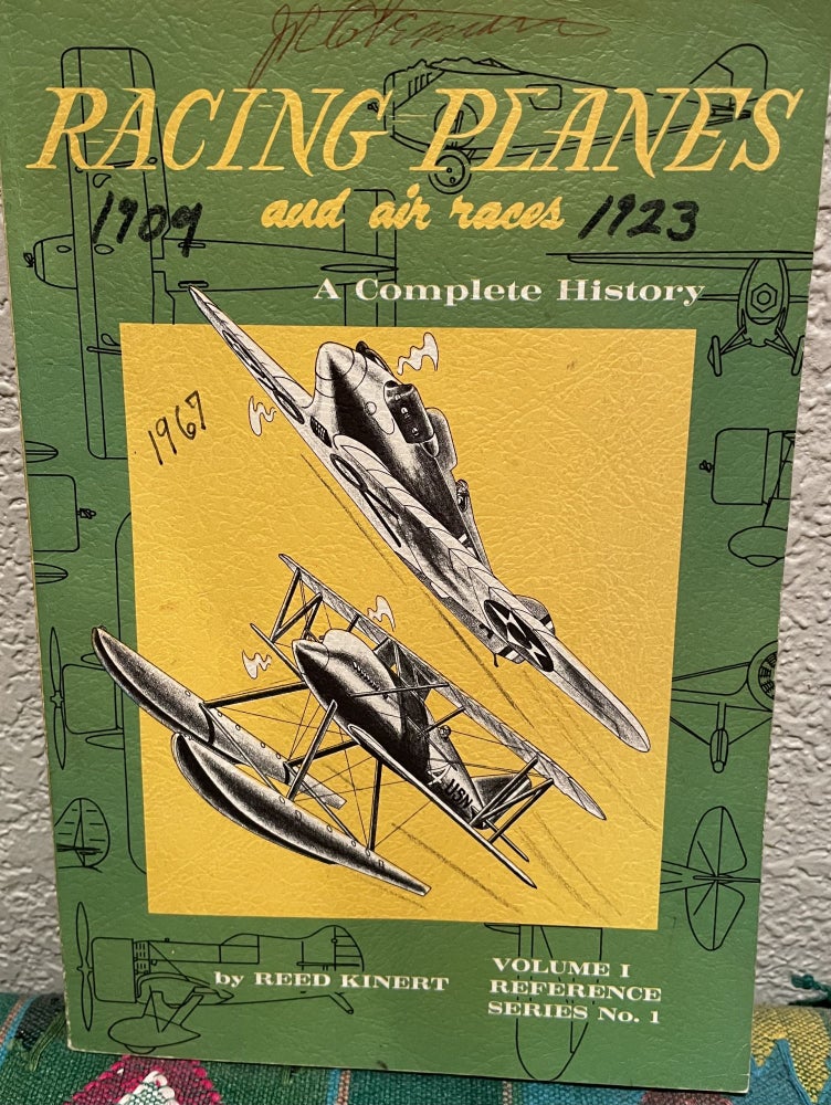 Item #5558352 Racing Planes And Air Races: A Complete History (Volumes I, II, III IV). Reed Kinert.