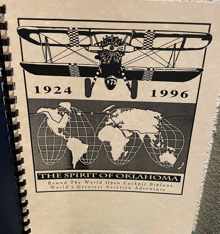 Item #5558371 1924 - 1996 The Spirit of Oklahoma: Round the World Open Cockpit Biplane, World's Greatest Aviation Adventure. anon.