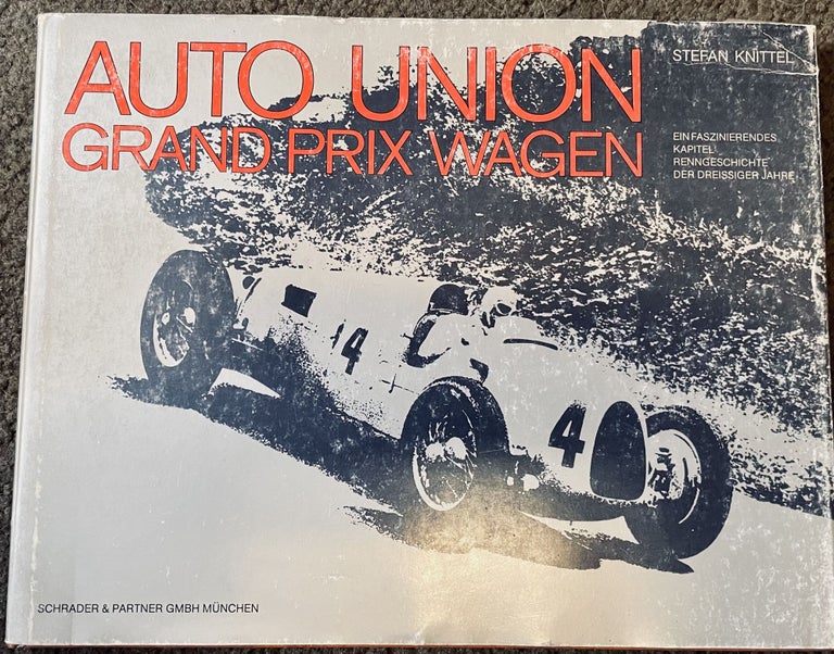 Item #5558429 Auto Union Grand Prix Wagen. Stefan Knittel.