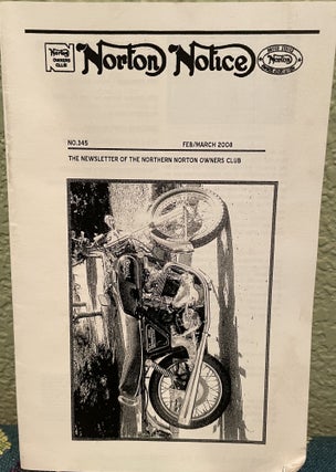 Item #5563067 Norton Notice, The Newsletter of the Northern Norton Owners Club No. 345. O'Shay...