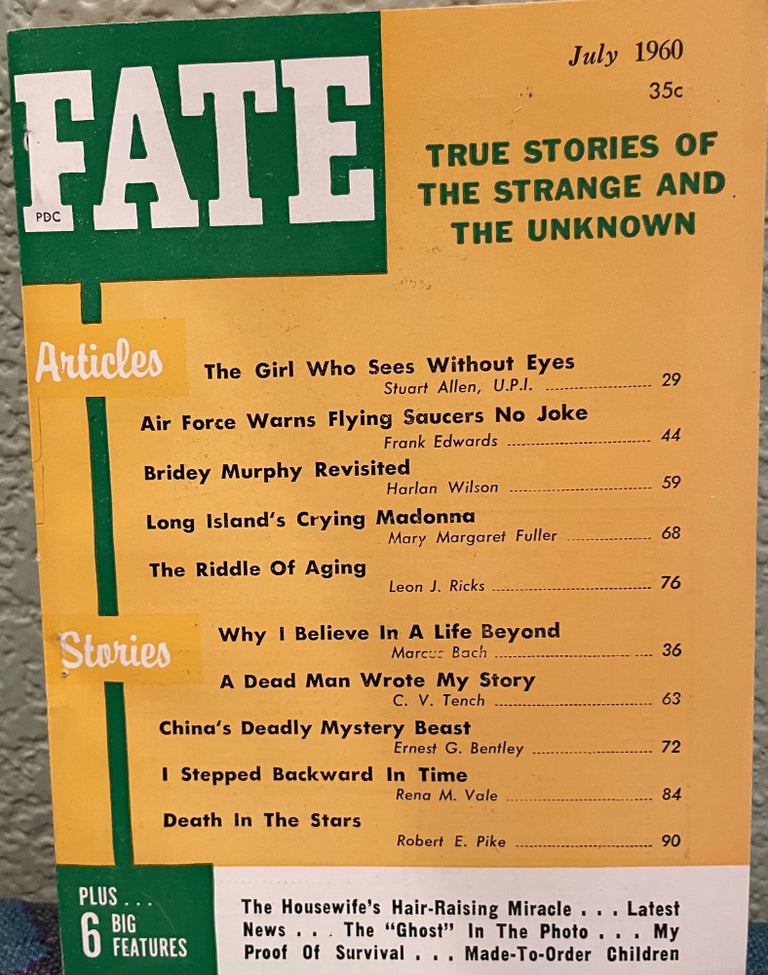Item #5563068 Fate True Stories of The Strange and The Unknown, July 1960 Vol. 13, No. 7 Issue 124. Mary Fuller.