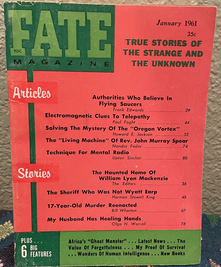 Item #5563086 Fate Magazine True Stories of the Strange and the Unknown January 1961 Vol 14 No 1 Issue 130. Mary Fuller.