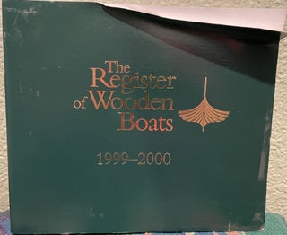 Item #5563149 The Register of Wooden Boats 1999-2000: A List of North American Wooden Yachts,...