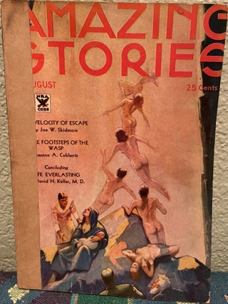 Item #5563175 AMAZING STORIES SCIENCE FICTION August 1934 VOL. 9 NO. 4. Keller David H. Sloane...