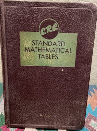 Item #5563252 C. R. C. Standard Mathematical Tables. Charles D. Hodgman, in Chief