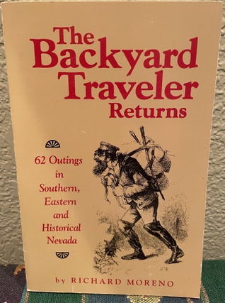 Item #5563276 The Backyard Traveler Returns; 62 Outings in Southern, Eastern and Historical...