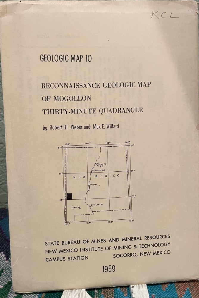 Item #5563316 RECONNAISSANCE GEOLOGIC MAP OF MOGOLLON THIRTY MINUTE QUADRANGLE. ROBERT H. AND WILLARD WEBER, MAX E.