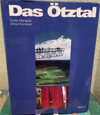 Item #5563391 Das Otztal, German Language. Alfred Komarek