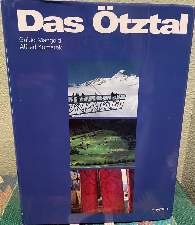 Item #5563391 Das Otztal, German Language. Alfred Komarek.