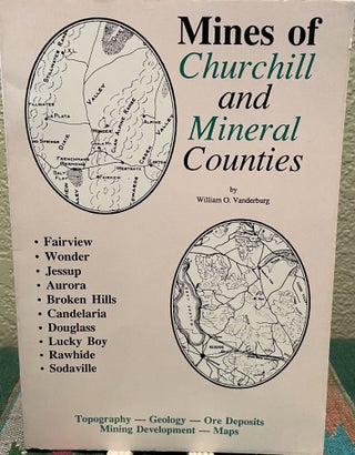 Item #5563393 Mines of Churchill and Mineral counties. William O. Vanderburg
