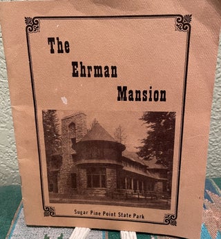 Item #5563502 The Ehrman Mansion; Sugar Pine Point State Park. Bob Burke, Ken McKowen