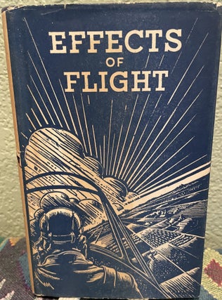 Item #5563539 THE EFFECTS OF FLIGHT: PHYSICAL AND MENTAL ASPECTS. FLIGHT PREPARATION TRAINING...