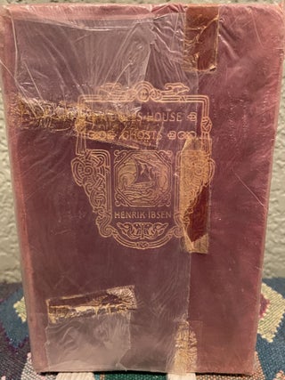 Item #5563544 A Doll's House - Ghosts Volume VII, The Collected Works of Henrik Ibsen. Henrik...