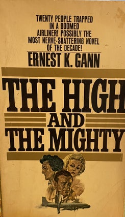 Item #5563587 The High and The Mighty N3879. Ernest K. Gann