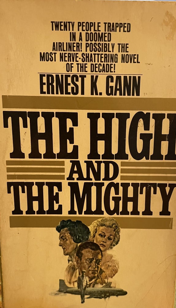 Item #5563587 The High and The Mighty N3879. Ernest K. Gann.