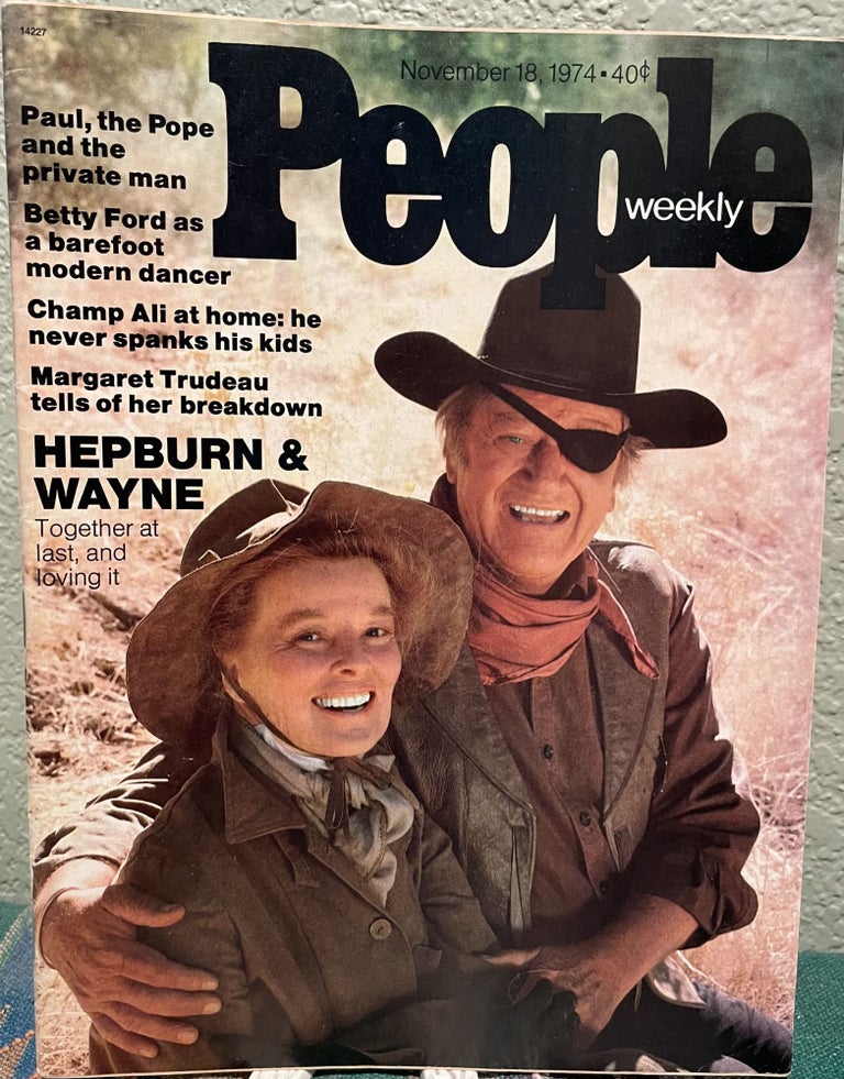 Item #5563608 People November 18, 1974 Hepburn & Wayne. Otto Fuerbringer.