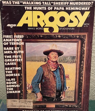 Item #5563613 Argosy Man's World of Adventure, November 1974 Vol. 280 No. 5, John Wayne. Harry...