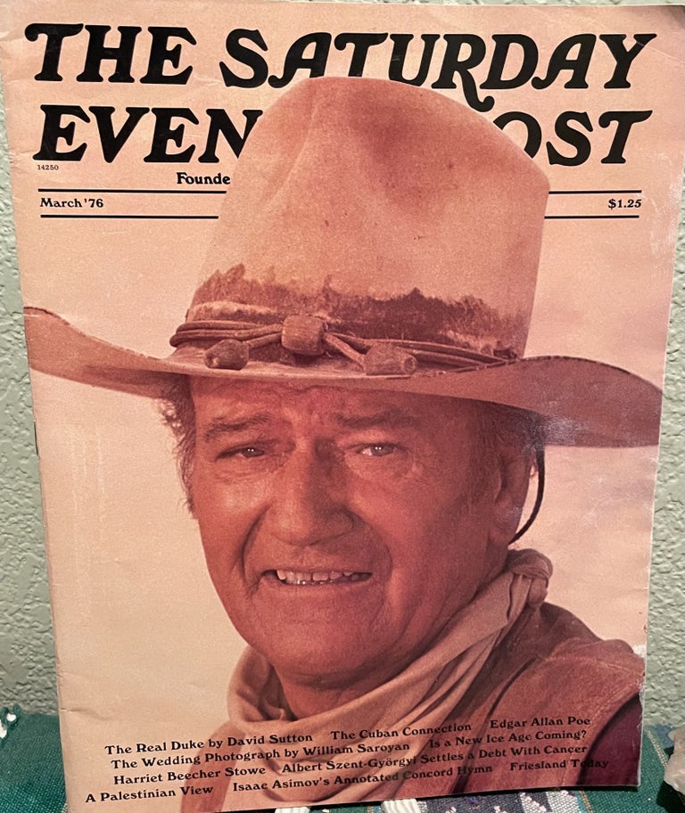 Item #5563619 The Saturday Evening Post March '76 , Vol 248 No. 2, The Real Duke by David Sutton. Cory SerVass.
