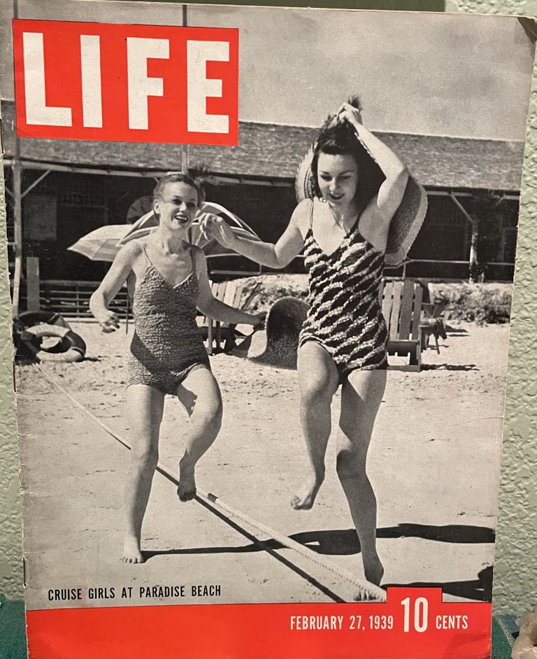 Item #5563620 LIFE Magazine February 27, 1939, Cruise Girls at Paradise Beach. Henry R. Luce.
