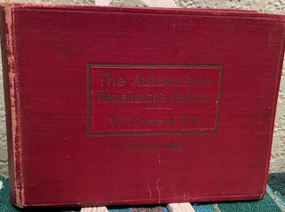 Item #5563644 The Automobile Repairman's Helper Volume One & Two. S. T. Williams, J. Howard Pile
