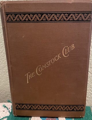 Item #5563665 The Wedge of Gold & The Comstock Club. C. C. Goodwin
