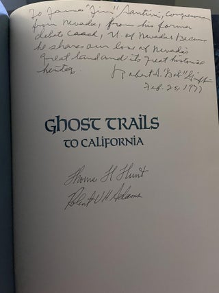 Ghost Trails to California, A Pictorial Journy form the Rockies to the Gold Country