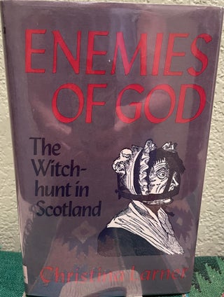 Item #5563700 Enemies of God, The Witch Hunt in Scotland. Christina Larner, with, Norman Cohn