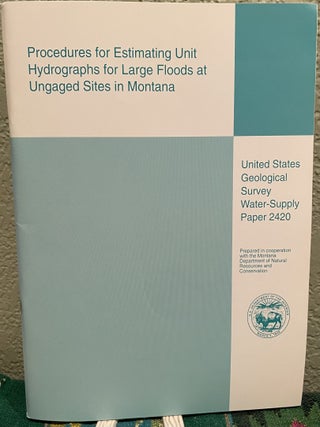 Item #5563837 Procedures for Estimating Unit Hydrographs for Large Floods at Ungaged Sites in...