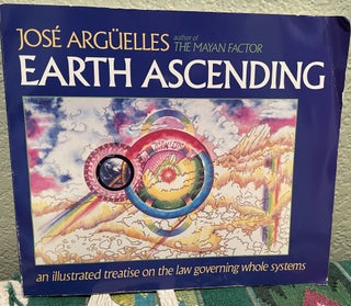 Item #5563922 Earth Ascending. Jose Arguelles