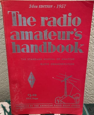Item #5563934 The Radio Amateur's Handbook: The Standard Manual of Amateur Radio Communication:...