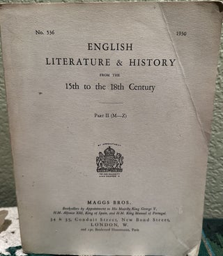 Item #5563971 English Literature & History From The 15th to the 18th Century Part II (M-Z) No....