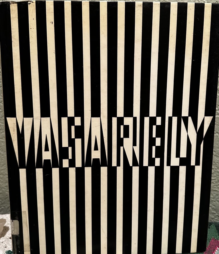 Item #5563972 Vasarely Plastic Arts of the 20th Century. Collection, Marcel Joray, Haakon Chevalier.